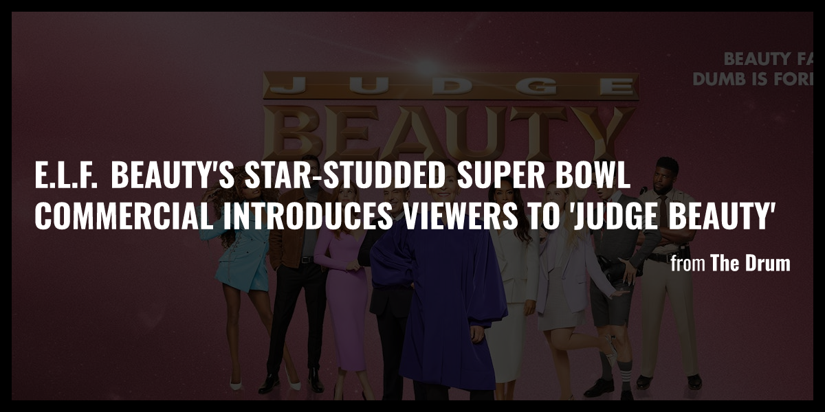 E L F Beauty S Star Studded Super Bowl Commercial Introduces Viewers