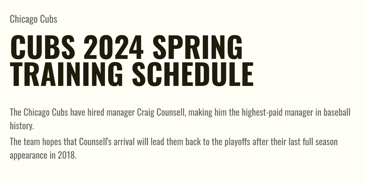 Cubs 2024 Spring Training Schedule Briefly