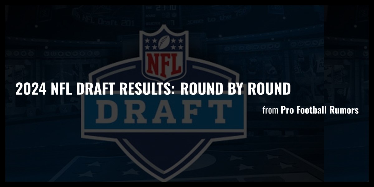 2024 NFL Draft Results Round By Round Briefly