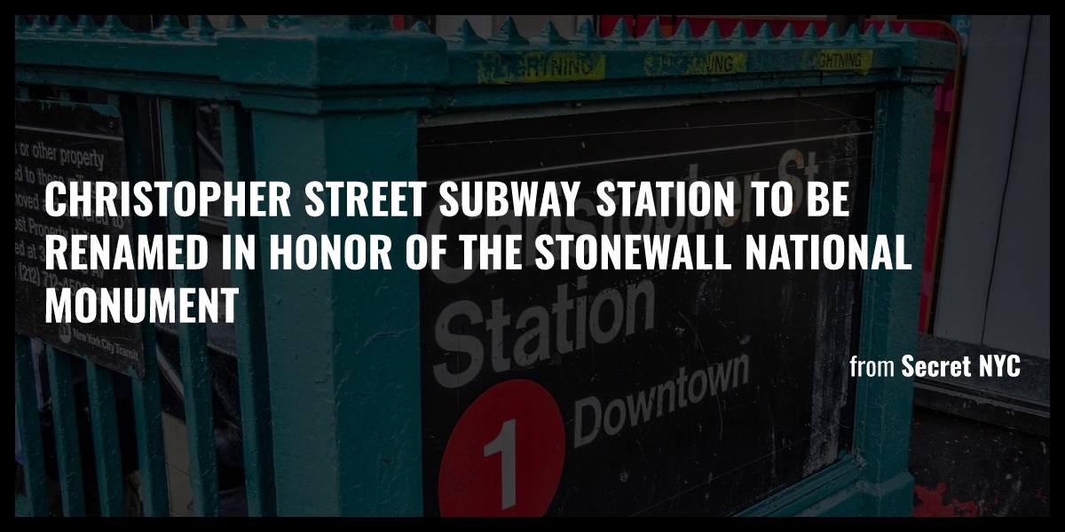 Christopher Street Subway Station To Be Renamed In Honor Of The ...