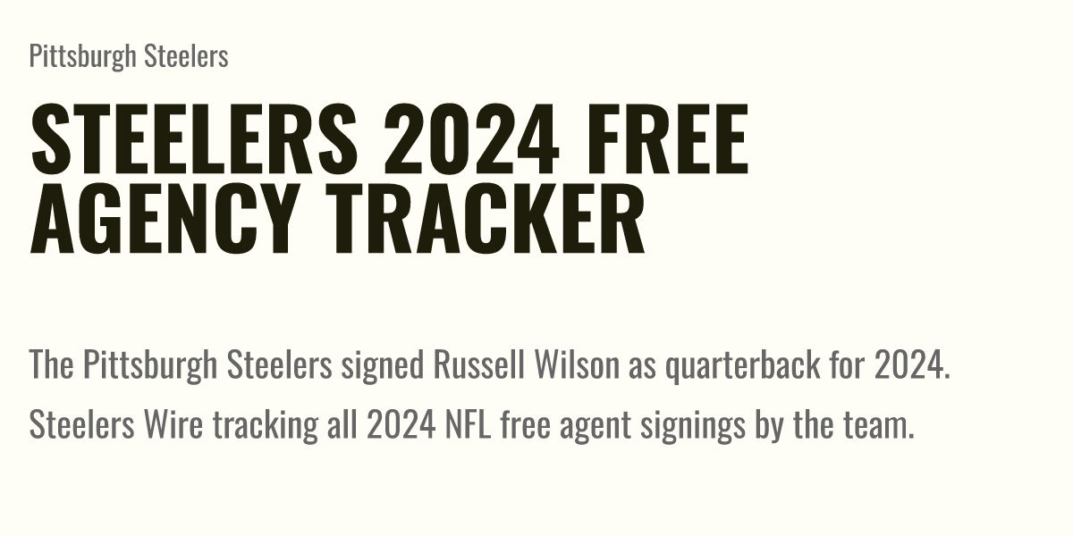 Steelers 2024 free agency tracker Briefly