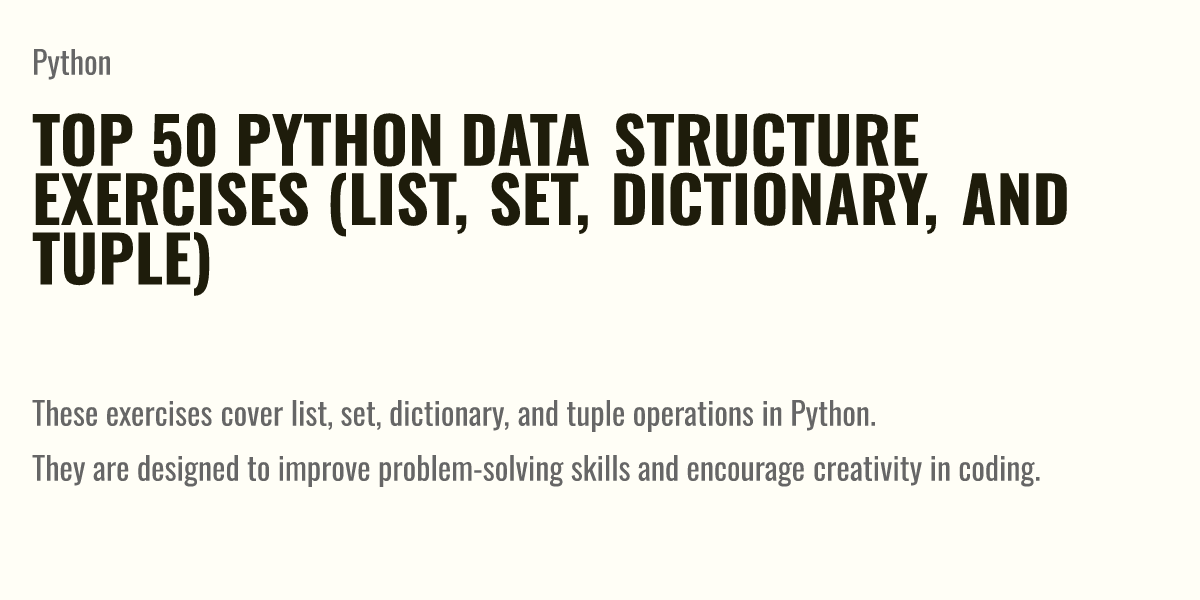 Top 50 Python Data Structure Exercises List Set Dictionary And Tuple Briefly 