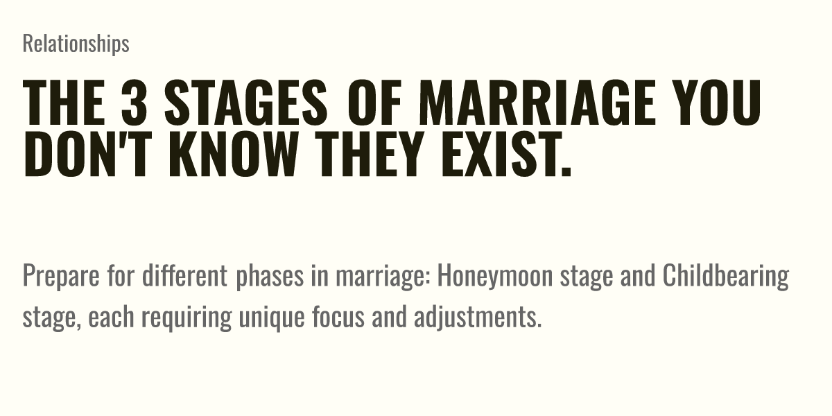 The 3 Stages Of Marriage You Don't Know They Exist. - Briefly