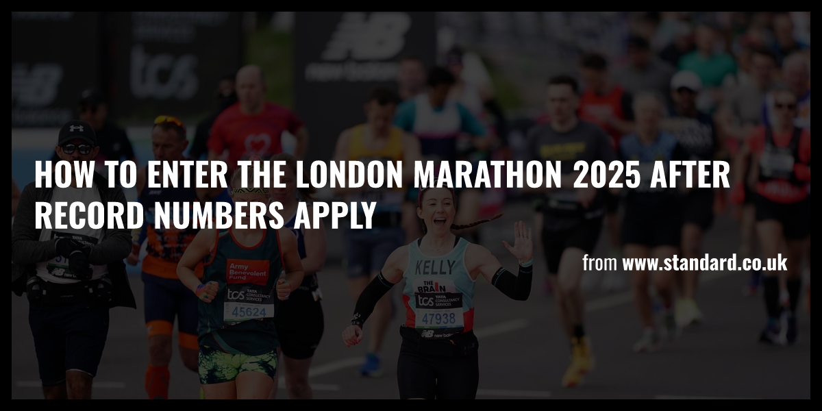 How to enter the London Marathon 2025 after record numbers apply Briefly