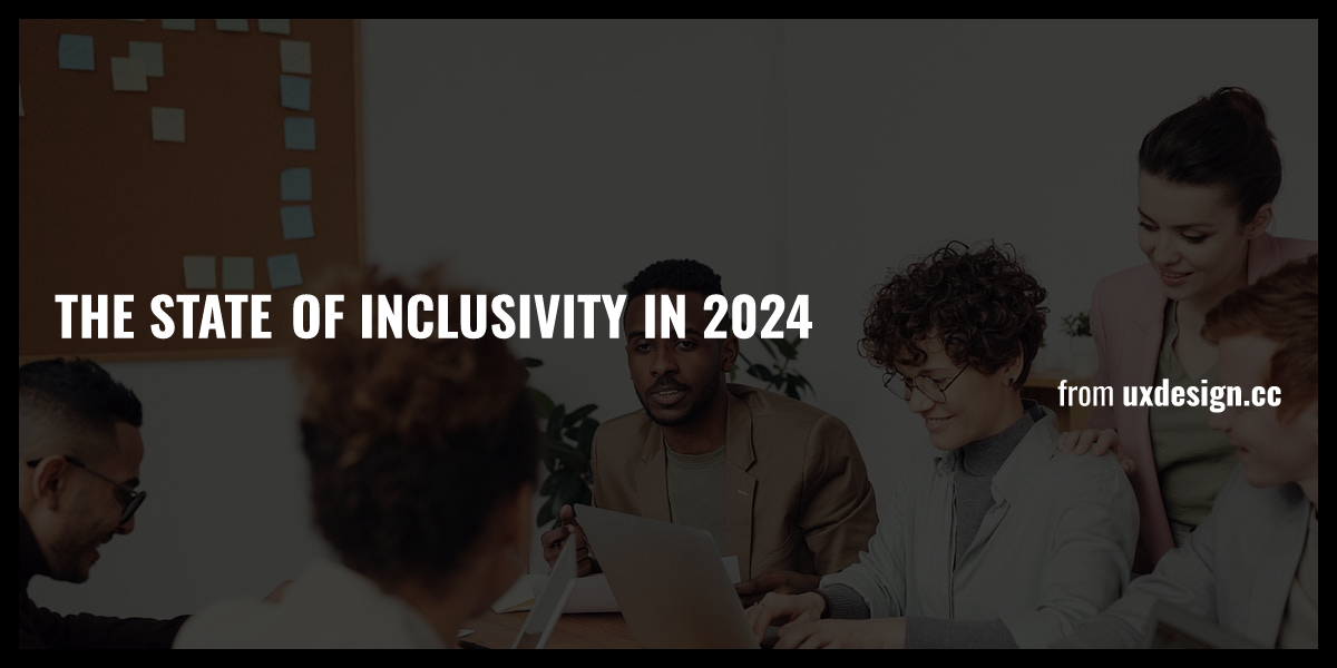 The State Of Inclusivity In 2024 Briefly   Og 