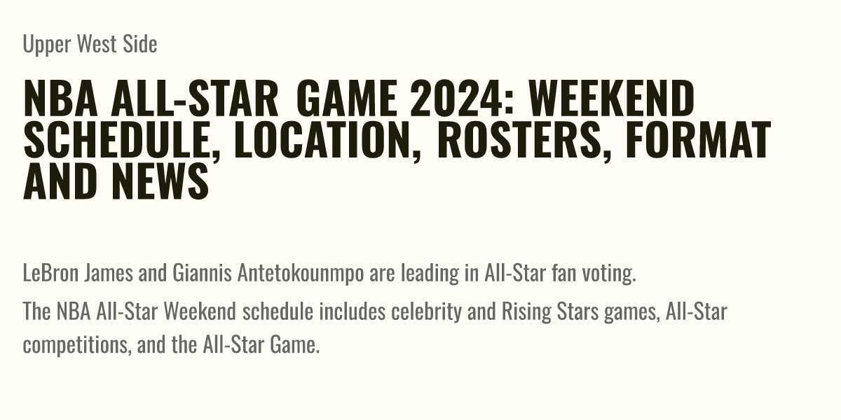 NBA AllStar Game 2024 Weekend schedule, location, rosters, format and