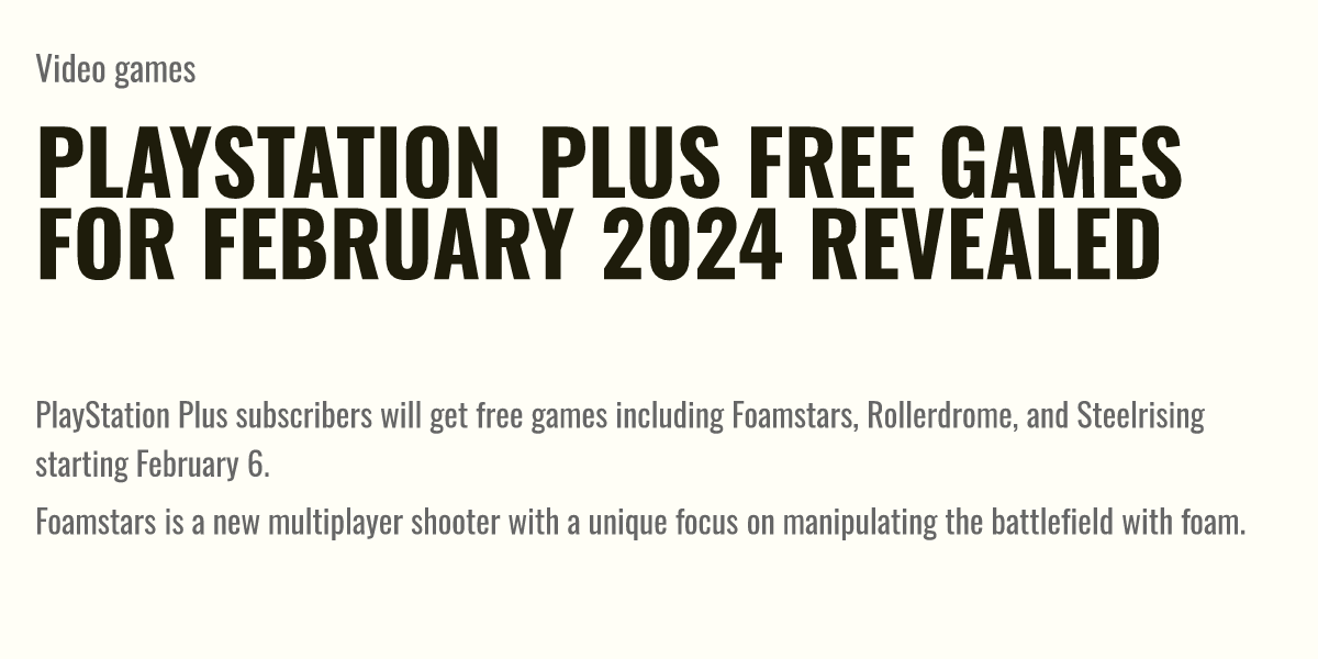 PlayStation Plus Free Games For February 2025 Revealed Briefly