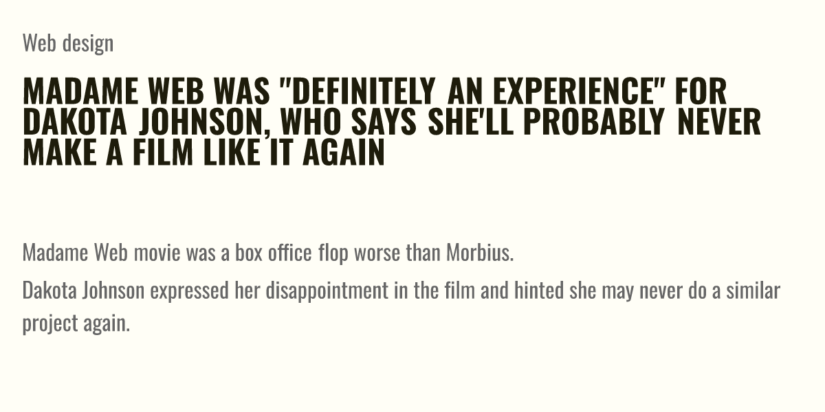 Madame Web Was Definitely An Experience For Dakota Johnson Who Says Shell Probably Never 