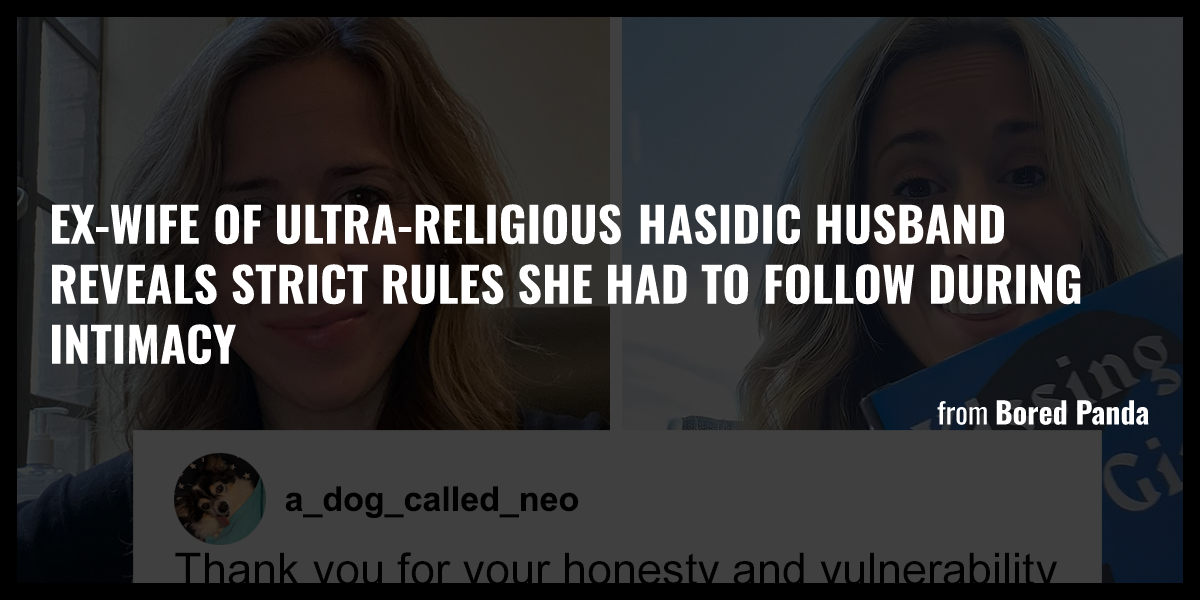 Ex-Wife Of Ultra-Religious Hasidic Husband Reveals Strict Rules She Had ...